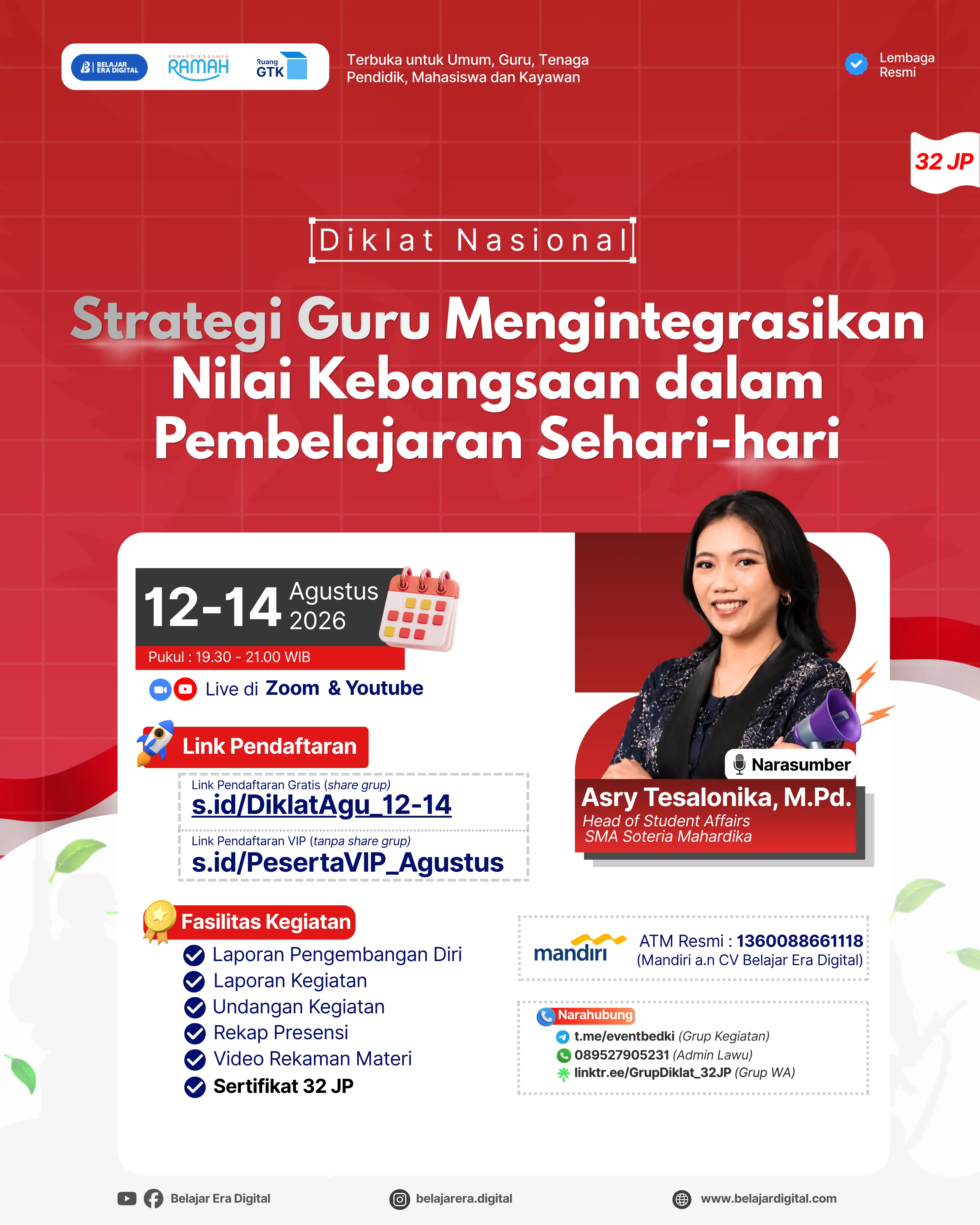 Diklat Nasional 32JP: Strategi Guru Mengintegrasikan Nilai Nasionalisme dalam Pembelajaran Sehari-hari (12-14 Agustus 2026)
