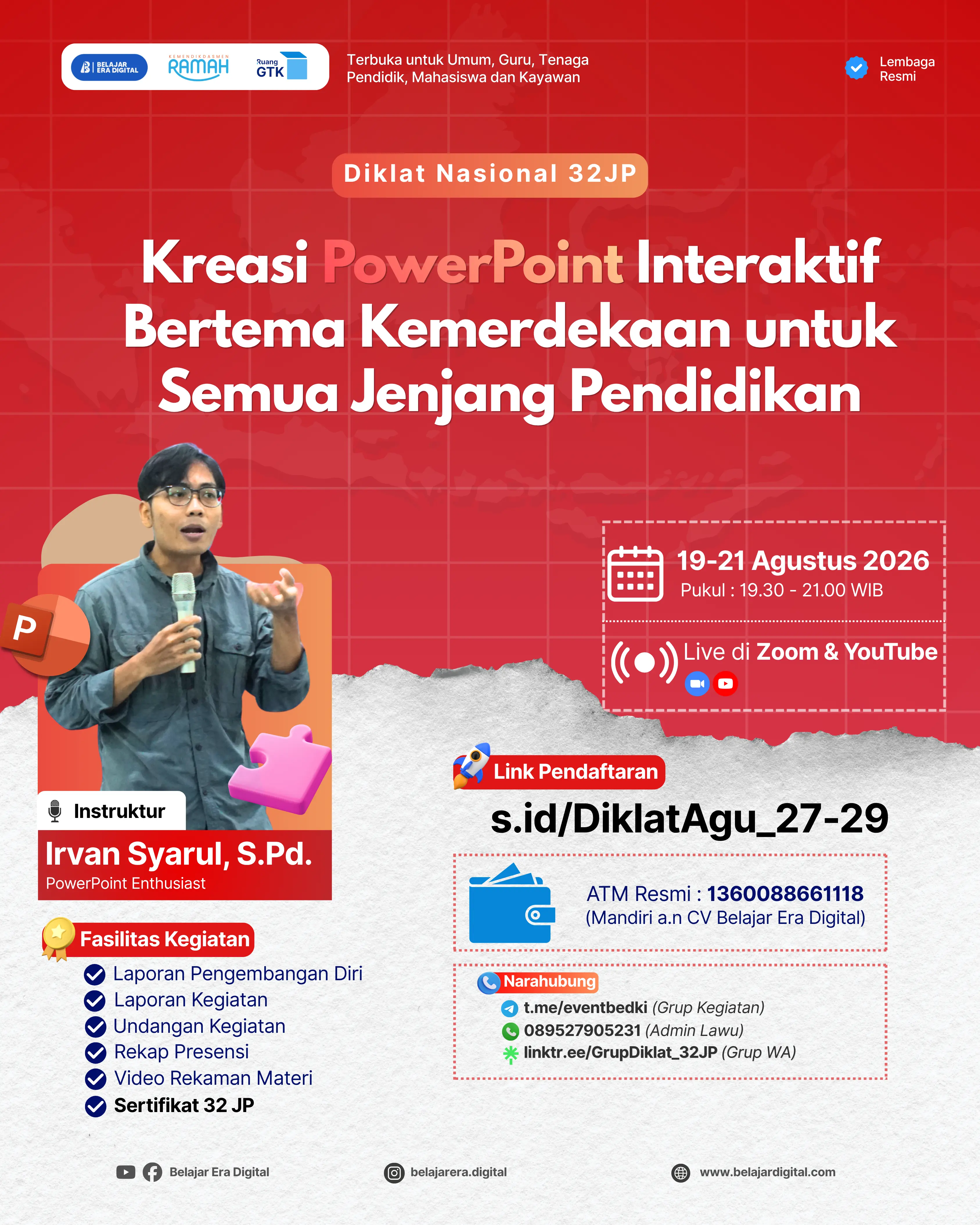 Diklat Nasional 32JP: Kreasi PowerPoint Interaktif Bertema Kemerdekaan untuk Semua Jenjang Pendidikan (27-29 Agustus 2026)