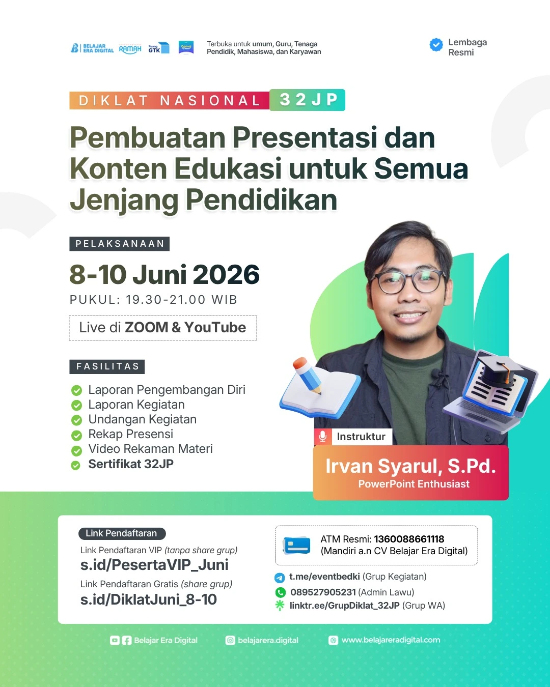Diklat Nasional 32JP: Pembuatan Presentasi dan Konten Edukasi untuk Semua Jenjang Pendidikan (8-10 Juni 2026)