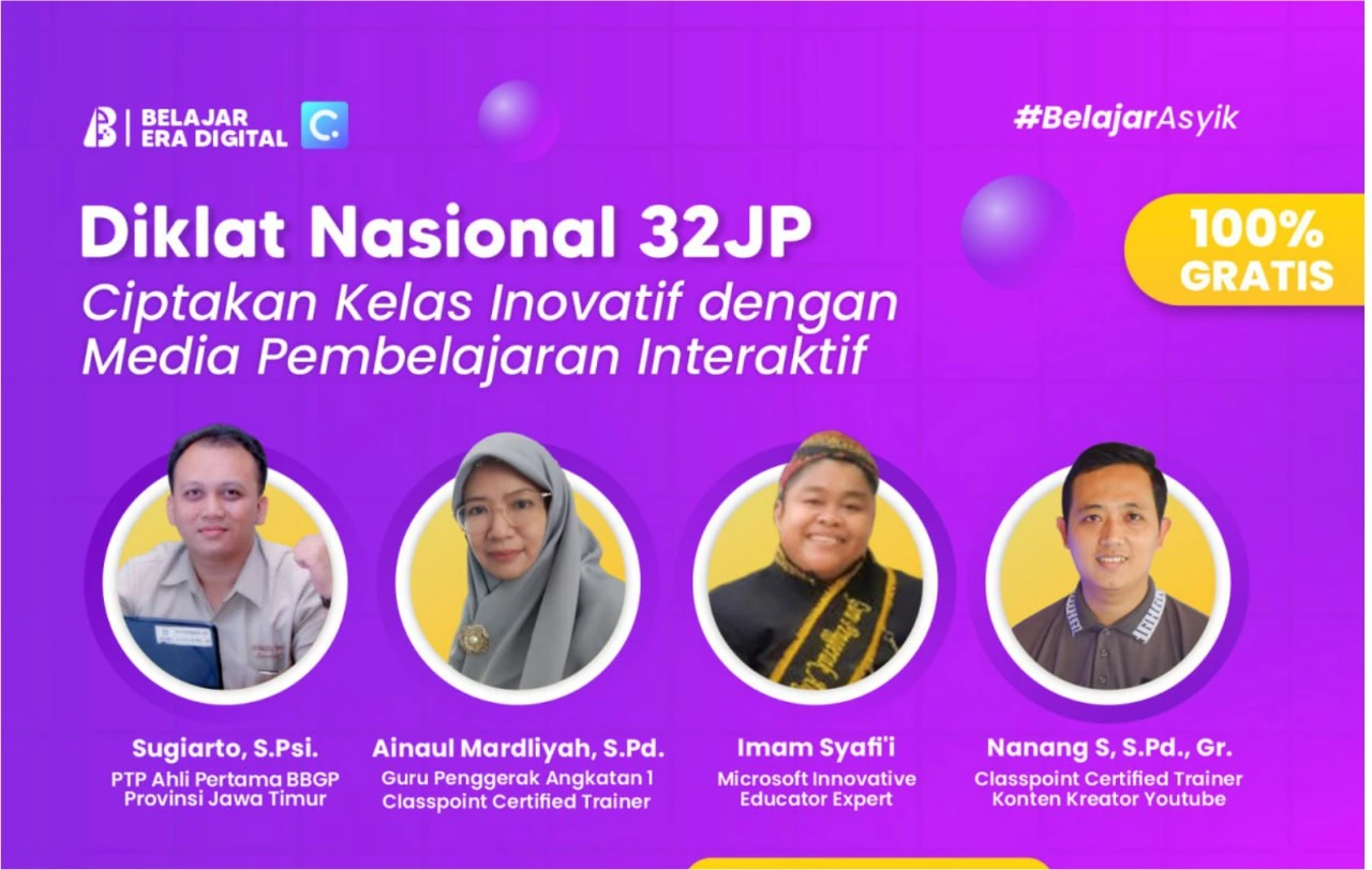 Diklat Nasional 32 JP : Ciptakan Kelas Inovatif dengan Media Pembelajaran Interaktif