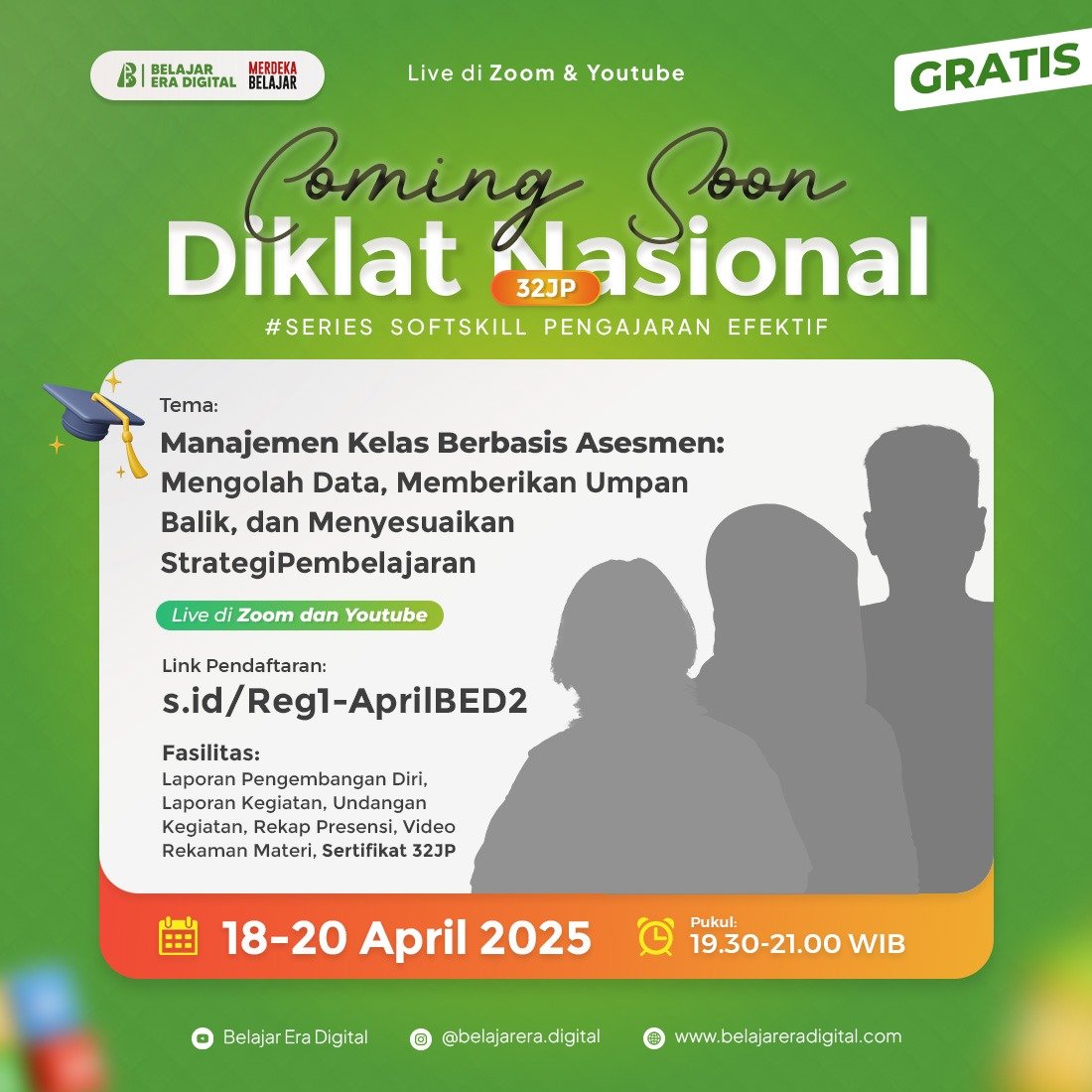 Diklat Nasional 32JP: Manajemen Kelas Berbasis Asesmen: Mengolah Data, Memberikan Umpan  Balik, dan Menyesuaikan Strategi Pembelajaran ( 18-20 April 2025 )
