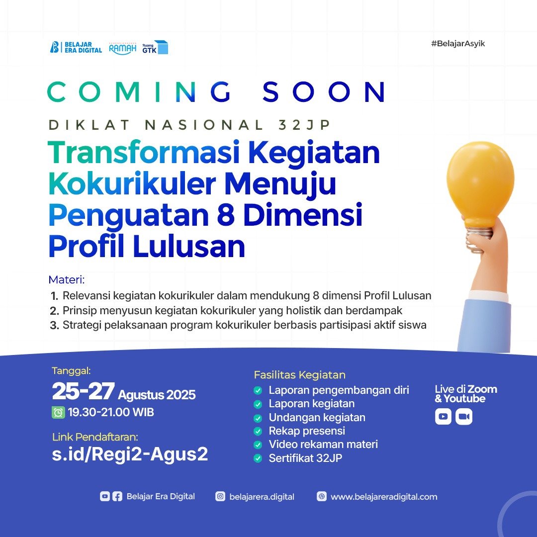Diklat 32JP: Transformasi Kegiatan Kokurikuler Menuju Penguatan 8 Dimensi Profil Lulusan (27-29 Agustus 2025)