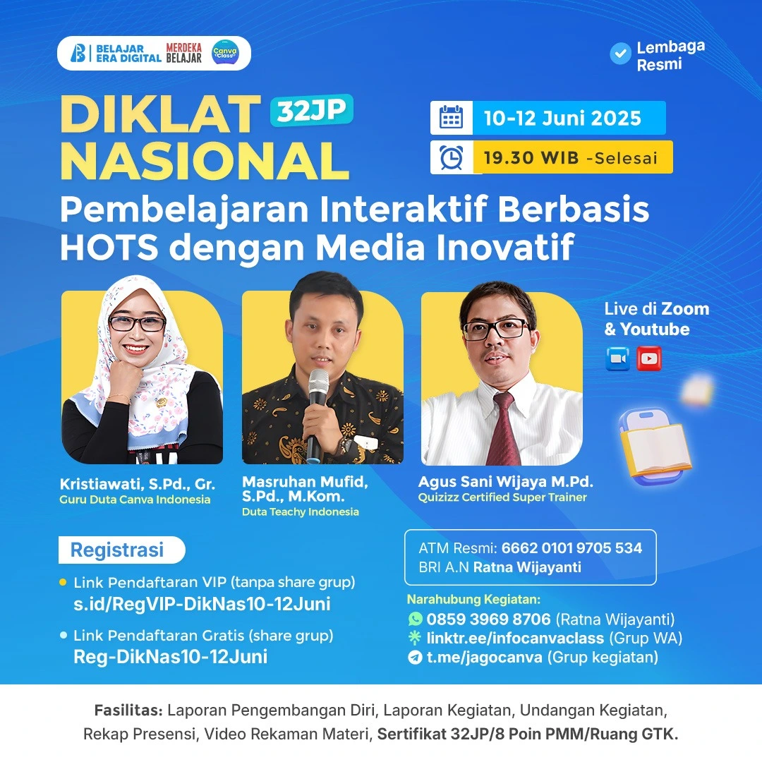 Diklat Nasional 32JP : Pembelajaran Interaktif Berbasis HOTS dengan Media Inovatif (10-12 Juni 2025)