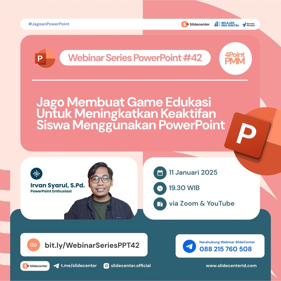 Webinar Series PPT #42 "Jago Membuat Game Edukasi Untuk Meningkatkan Keaktifan Siswa Menggunakan PowerPoint" (11 Januari 2024)