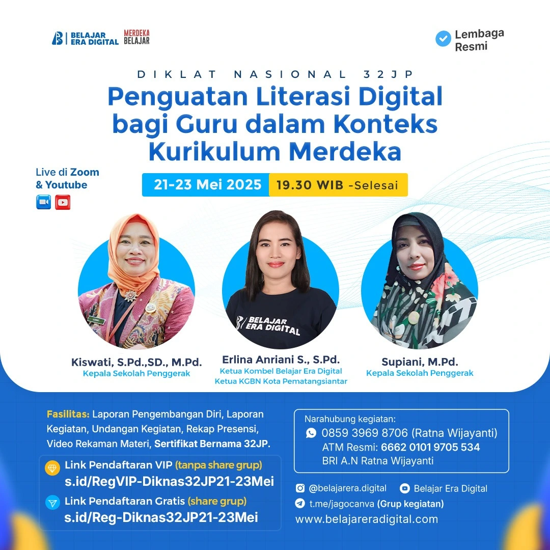 Diklat Nasional 32JP : Penguatan Literasi Digital bagi Guru dalam Konteks Kurikulum Merdeka (21-23 Mei 2025)