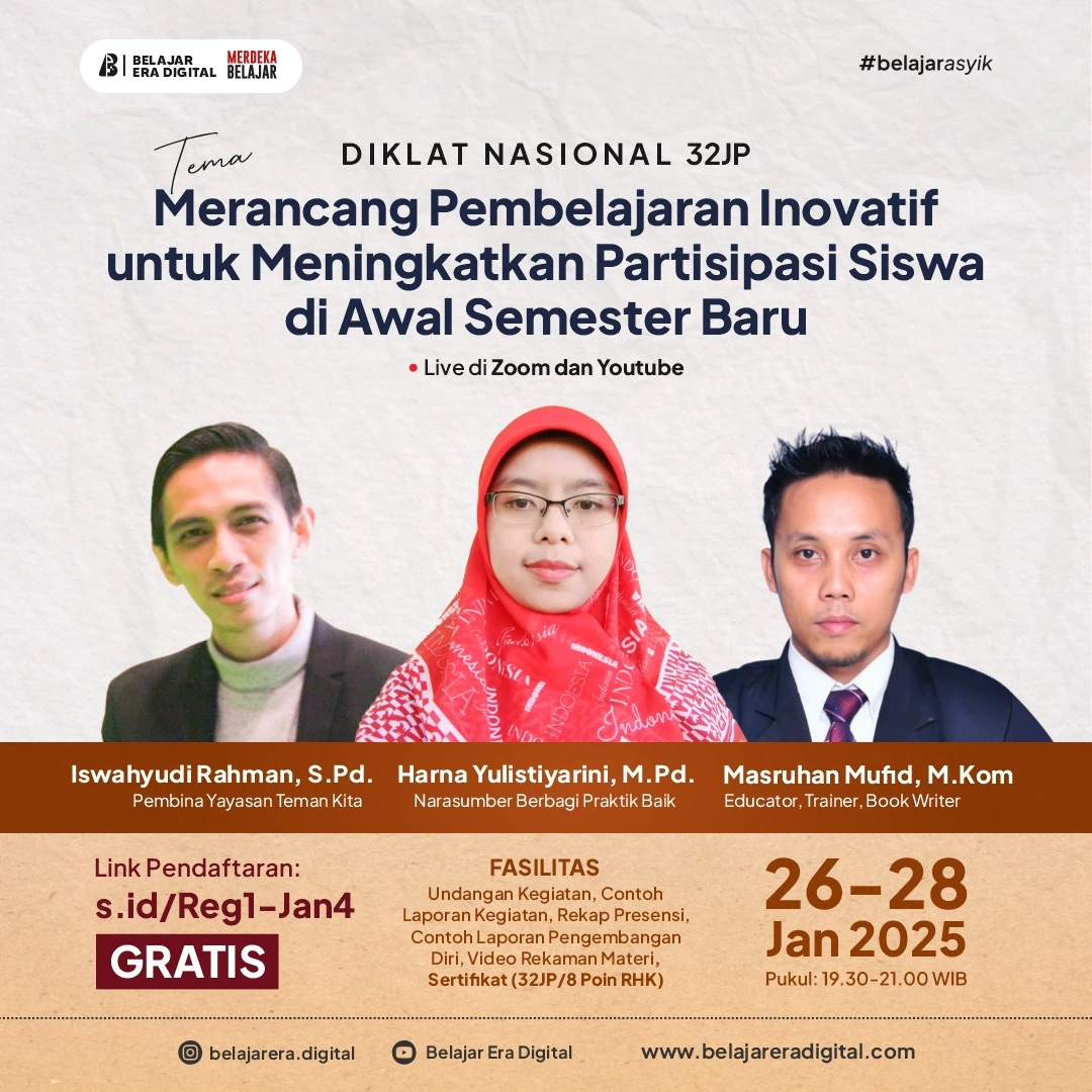 Diklat 32jp: Merancang Pembelajaran Inovatif untuk Meningkatkan Partisipasi Siswa di Awal Semester Baru (26-28 Januari 2025))