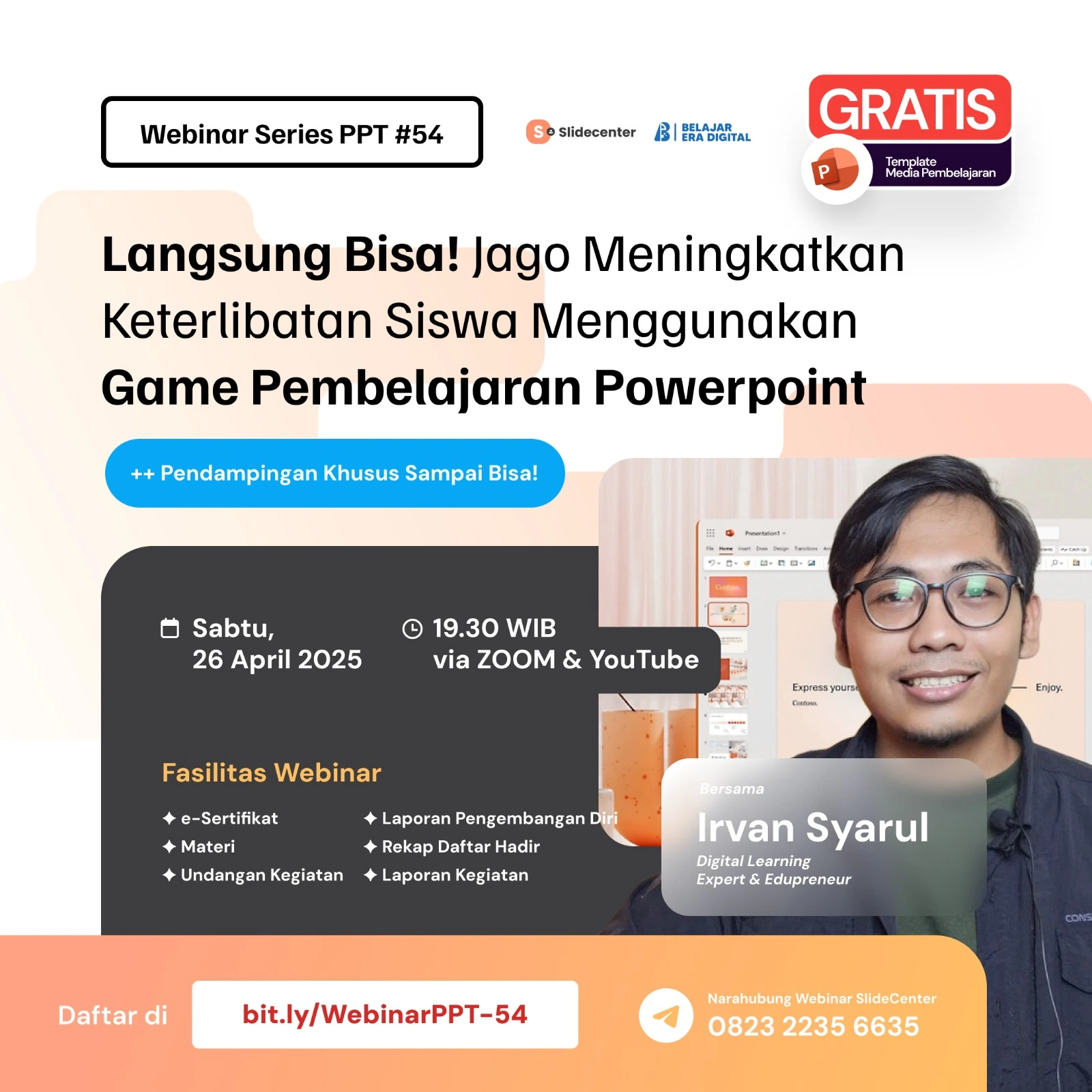 Webinar Series PPT #54 "Langsung Bisa! Jago Meningkatkan Keterlibatan Siswa dengan Game Pembelajaran Powerpoint" (26 April 2025)