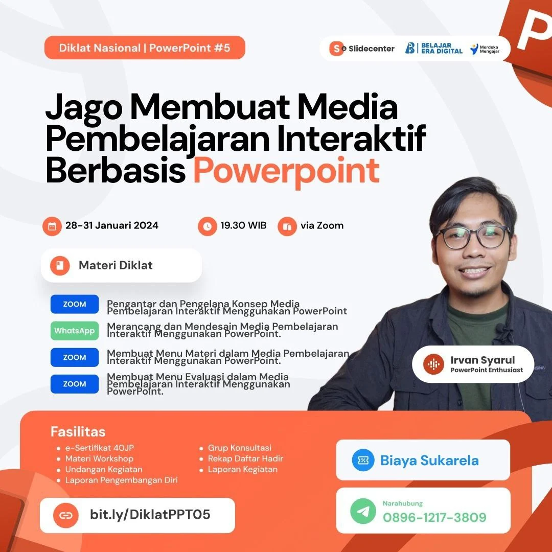 Diklat Nasional Powerpoint #5 "Jago Merancang Media Pembelajaran Interaktif Berbasis PowerPoint Untuk Menyambut Tahun Ajaran Baru" (28-31 Januari 2025)