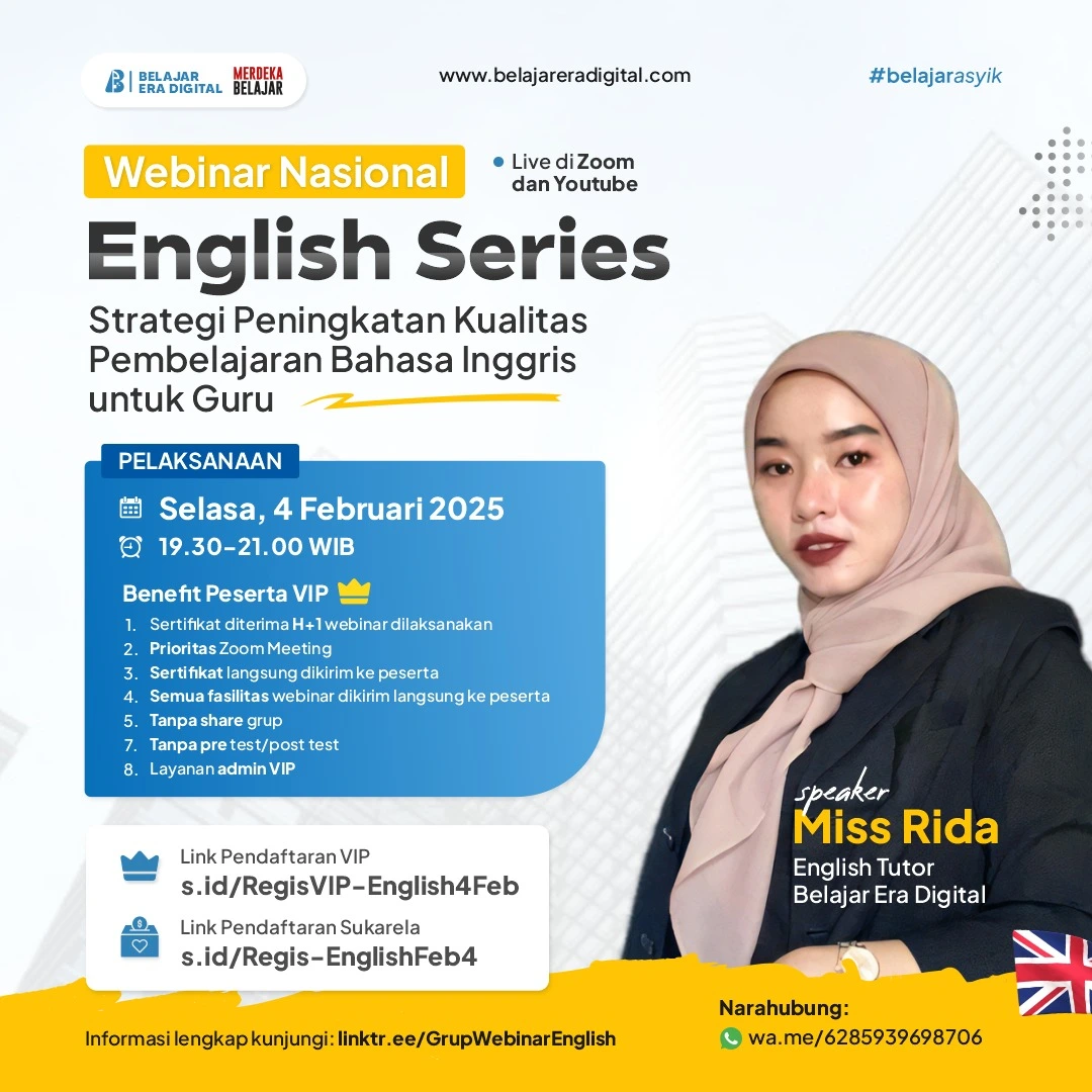 Webinar English Series : Strategi Peningkatan Kualitas Pembelajaran Bahasa Inggris untuk Guru (4 Februari 2025)