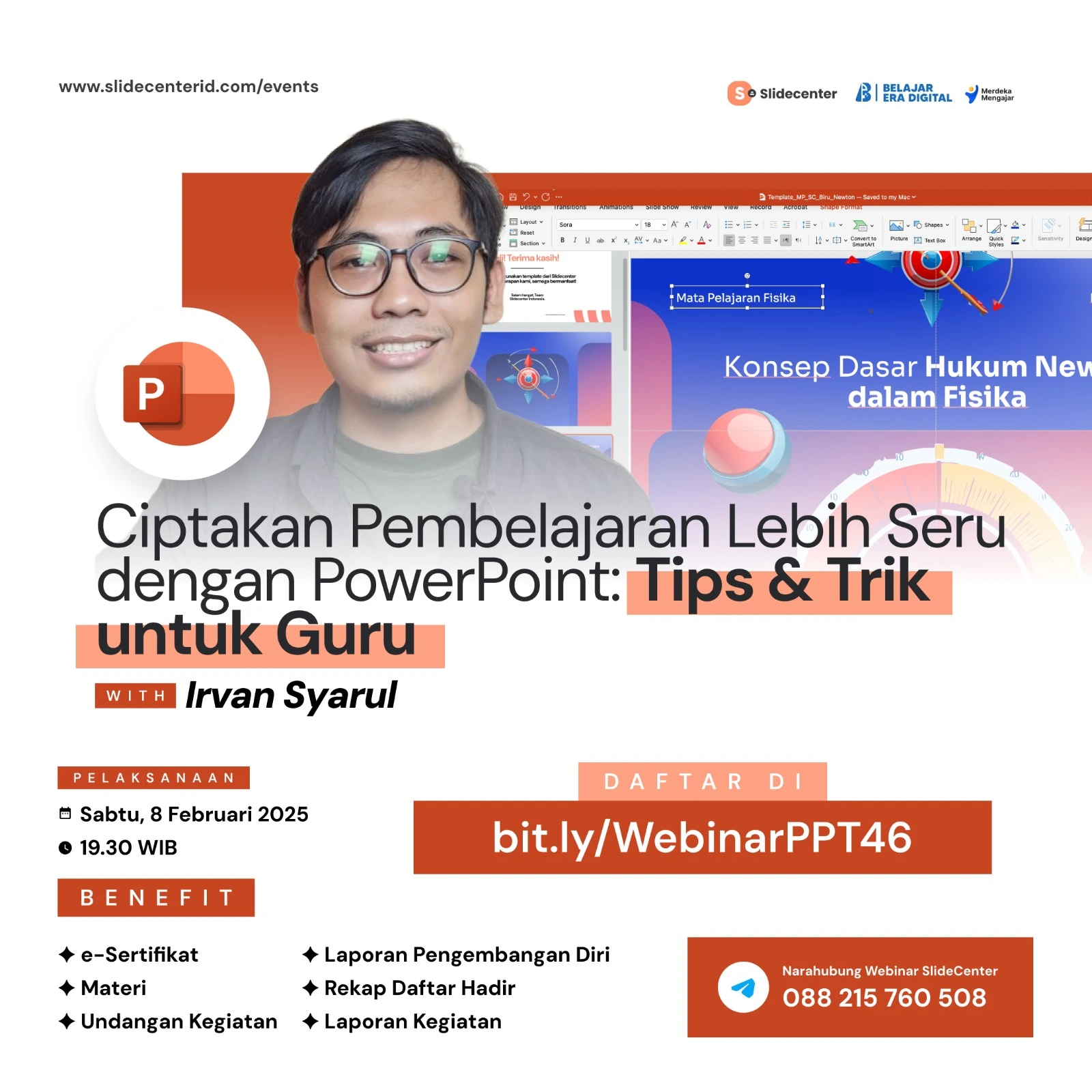 Webinar Series PPT #46 "Ciptakan Pembelajaran Lebih Seru dengan PowerPoint: Tips & Trik untuk Guru" (08 Februari 2025)
